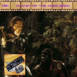 FF: 061: Planet of the Apes (2001)