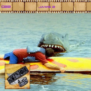 FF: 022: Jaws 2