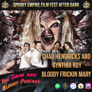 Spooky Empire After Dark: Chad Hendricks and Synthia Roy for Bloody Frickin Mary
