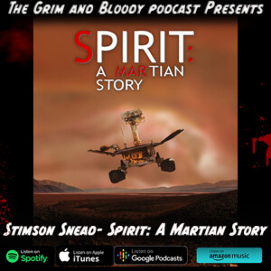 Stimson Snead: Spirit A Martian Story