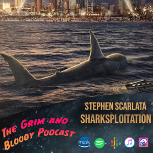 Stephen Scarlata: Writer and Director for Sharksploitation