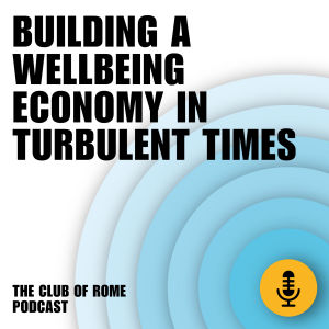Building a wellbeing economy in turbulent times with Katherine Trebeck and Till Kellerhoff