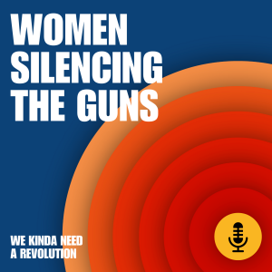 Women silencing the guns with Aya Chebbi and Nolita Mvunelo