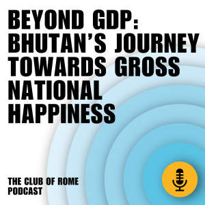 Julia Kim - Beyond GDP, Beyond Numbers: Bhutan’s Journey Towards Gross National Happiness