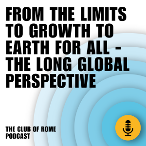 Jørgen Randers - From “The Limits to Growth” to “Earth for All” – the long global perspective