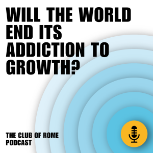 Will the world end its addiction to growth?