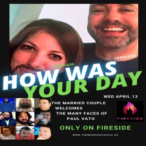 How Was Your Day! Episode 43 - featuring Paul Vato