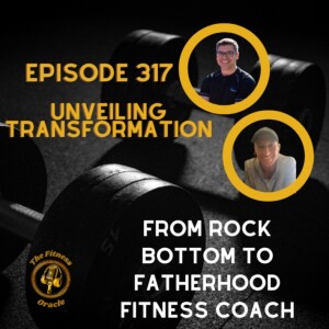 🎥 Unveiling Transformation: From Rock Bottom to Fatherhood Fitness Coach