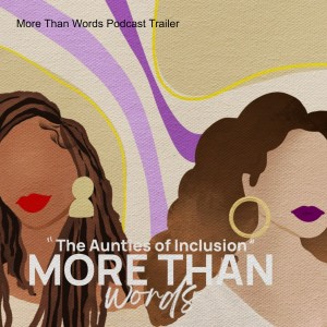 More Than Words Podcast Trailer