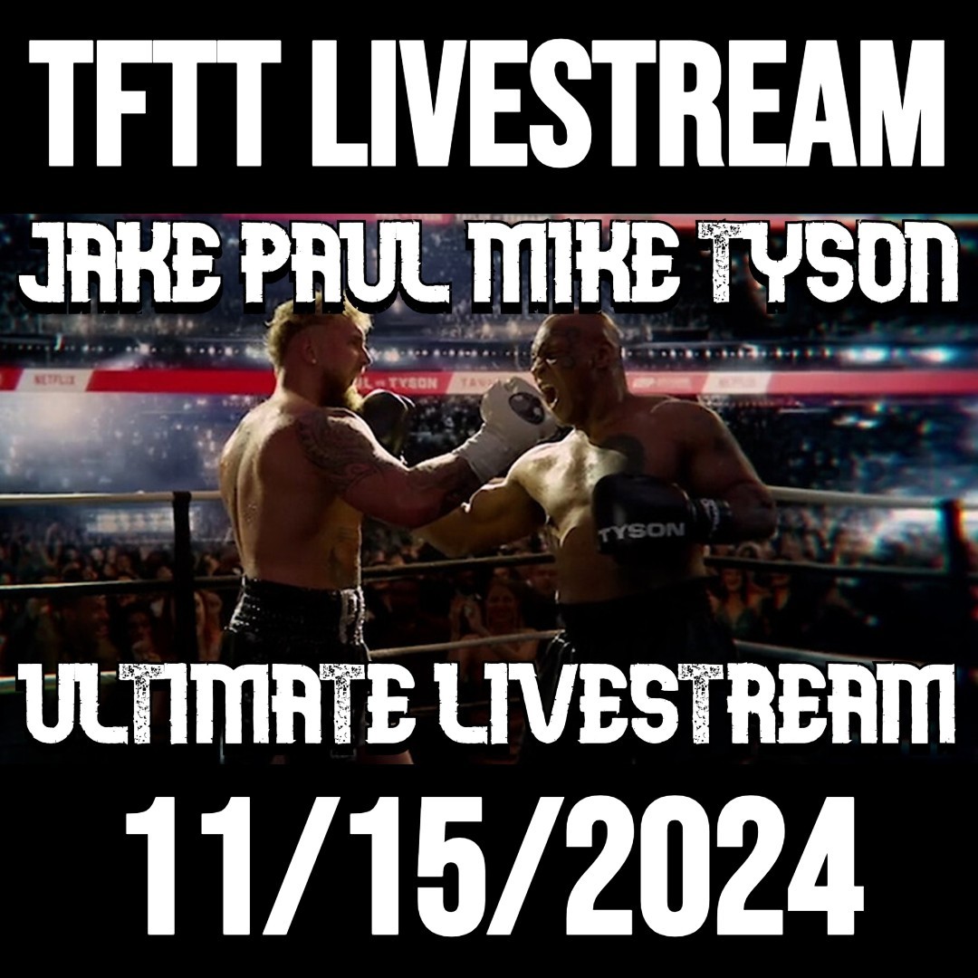 Jake Paul vs. Mike Tyson ULTIMATE Livestream