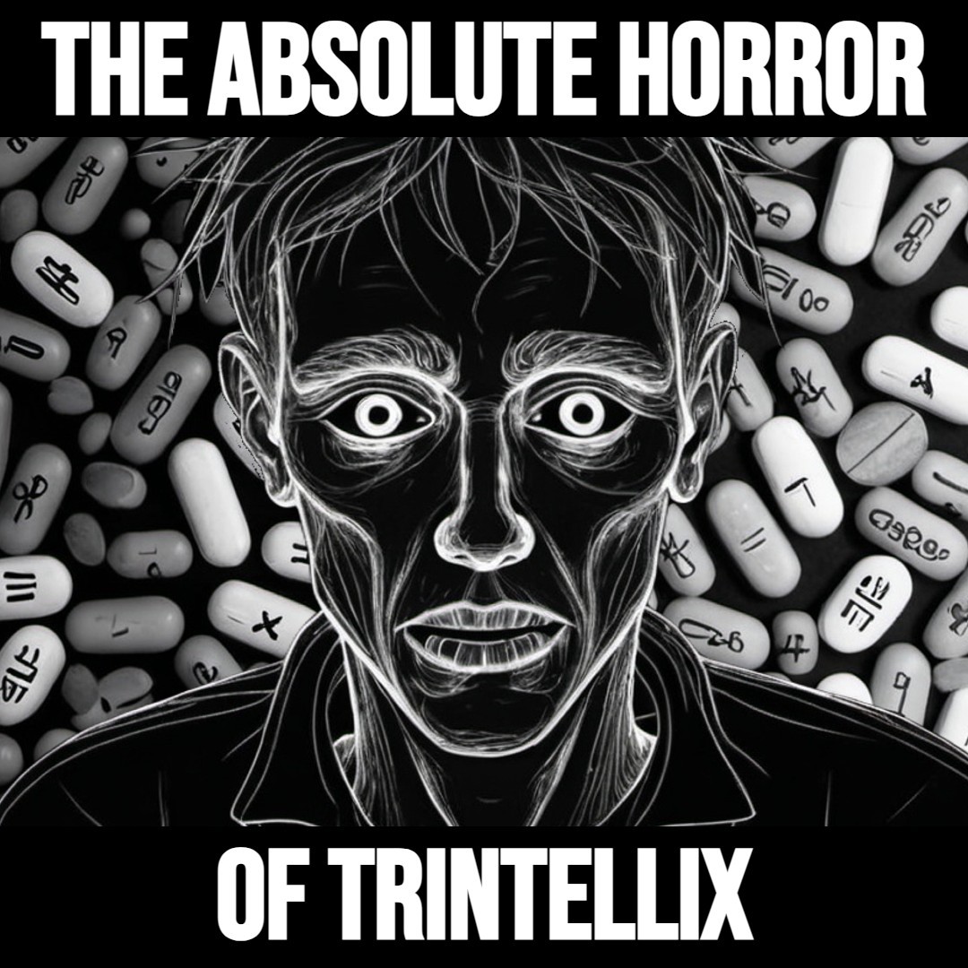 The Absolute Horror of Trintellix