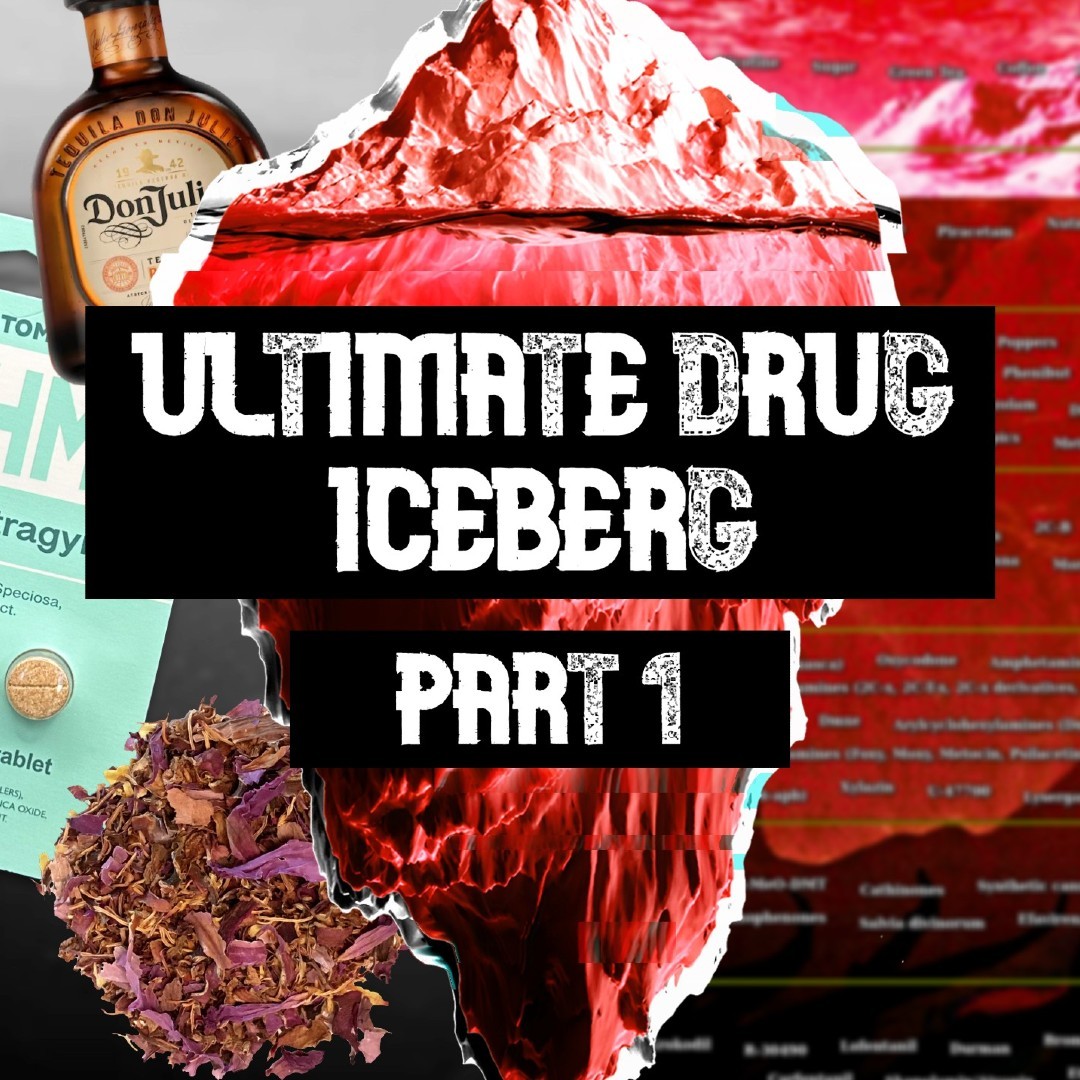 The Ultimate Drug Iceberg EXPLAINED Part One