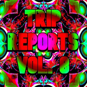 Trip Reports Vol. 8