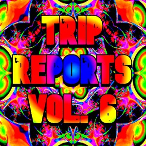Trip Reports Vol. 6