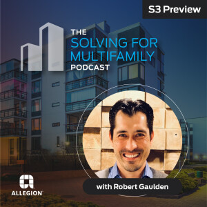 Preview: Introducing the Solving for Multifamily Podcast by Allegion