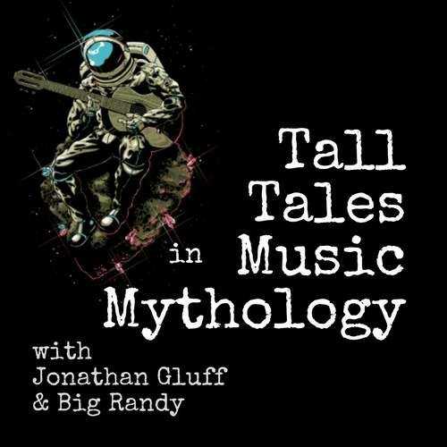 Tall Tales in Music Mythology