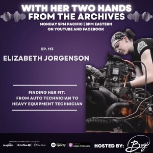 113. Finding Her Fit: A Woman's Journey from Auto Tech to Heavy Equipment