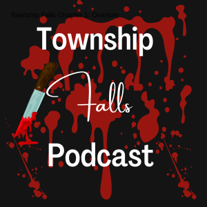 Township Falls Chapter 1: Overture