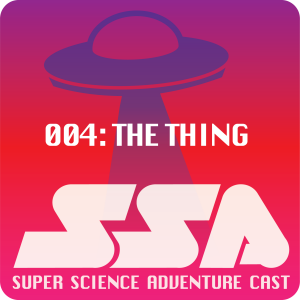 Episode 4: The Thing 1982