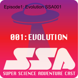 Episode1: Evolution SSA001