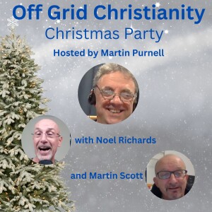 Off Grid Christianity - Christmas Party