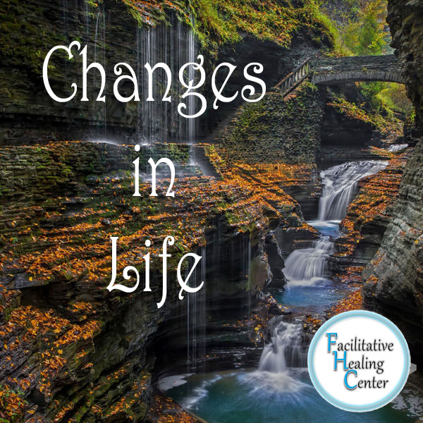 Changes in Life