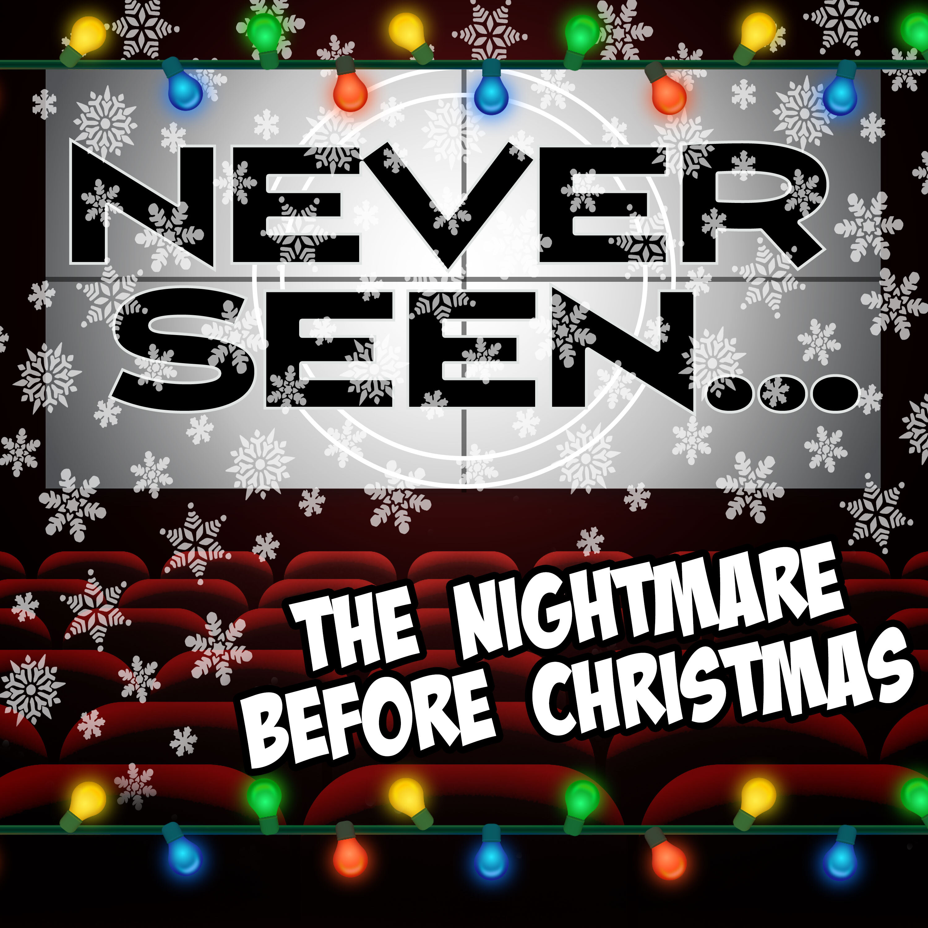 Never Seen...