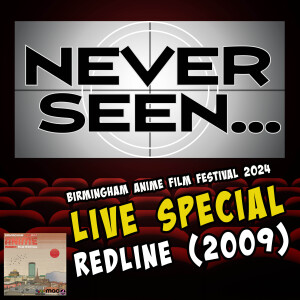 Never Seen LIVE...Redline (2009)