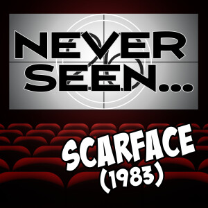 26. Never Seen... Scarface (1983)