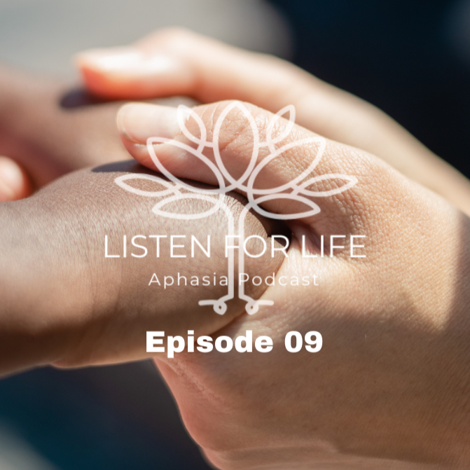 Listen for LIFE Aphasia Podcast