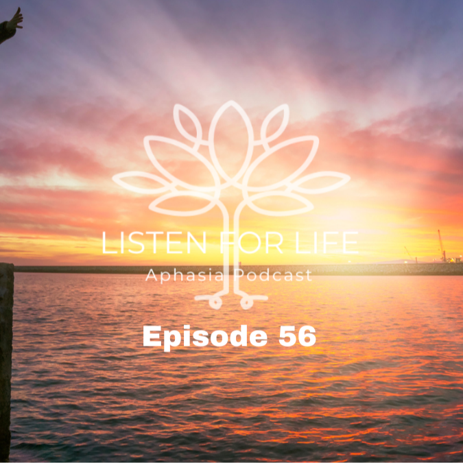 Listen for LIFE Aphasia Podcast