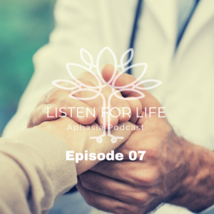 #7 Find the Best Community For Your Person with Aphasia with Anna McMaster