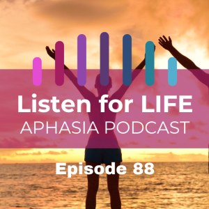 #88 Coping with Emotional Stress in Aphasia