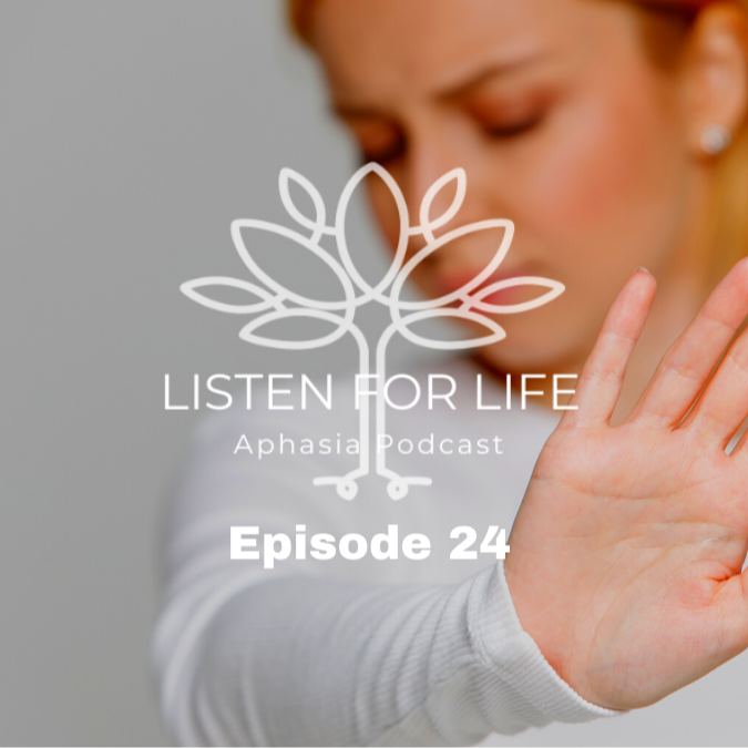 Listen for LIFE Aphasia Podcast