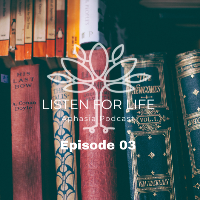 Listen for LIFE Aphasia Podcast