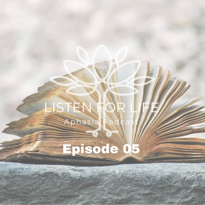 Listen for LIFE Aphasia Podcast