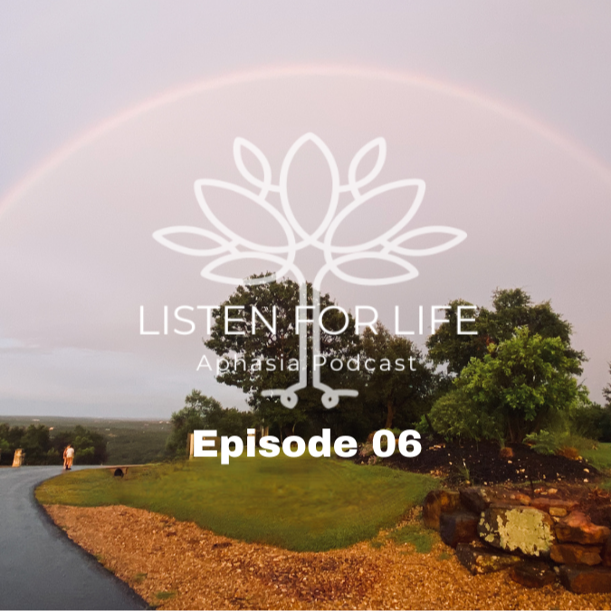 Listen for LIFE Aphasia Podcast