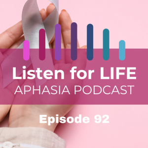 #92 How you Define + Perceive Aphasia is How You Recover From It