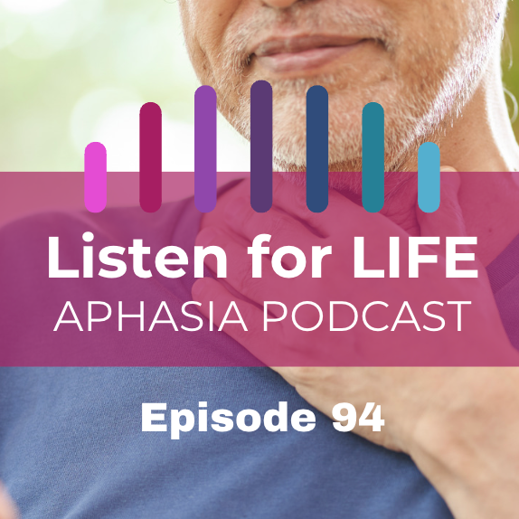Listen for LIFE Aphasia Podcast