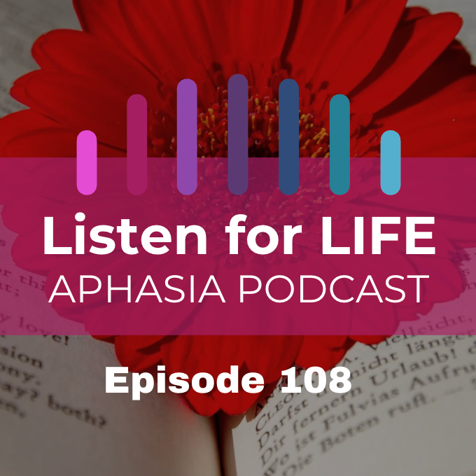 Listen for LIFE Aphasia Podcast