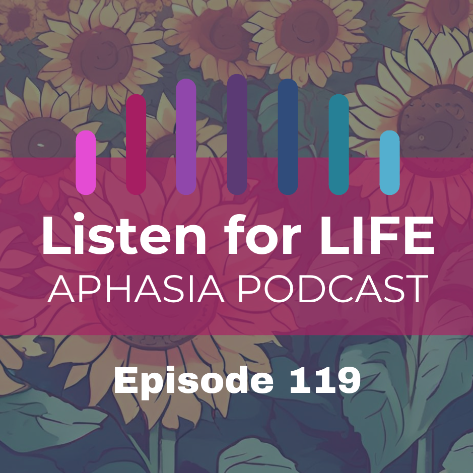 Listen for LIFE Aphasia Podcast