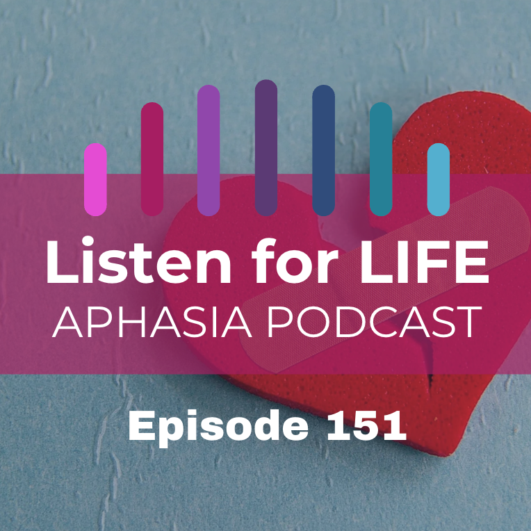 Listen for LIFE Aphasia Podcast