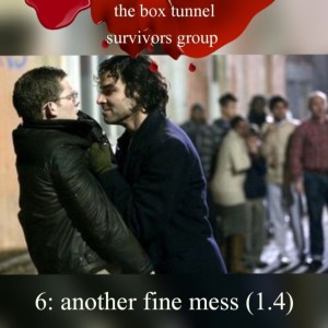 6: another fine mess (1.4)