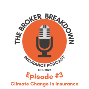 Episode #3 Climate Change in Insurance