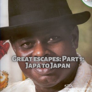 Trailer: Great Escapes Part 1. Japa to Japan