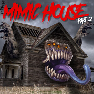 Tony Plays Mimic House (Pt. 2) | DND404