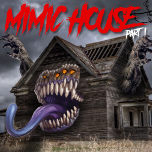 Tony Plays Mimic House (Pt. 1) | DND404