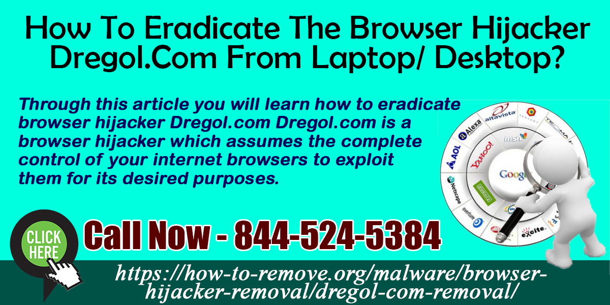 How To Eradicate The Browser Hijacker Dregol.Com From Laptop