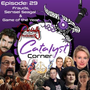 Episode 29: Frauds, Sensei Seagal, & Game of the Year