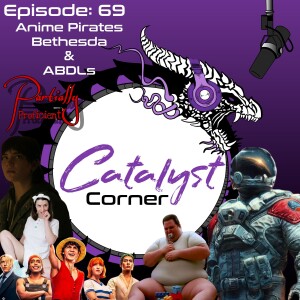 Episode 69: Anime Pirates, Bethesda, & ABDLs